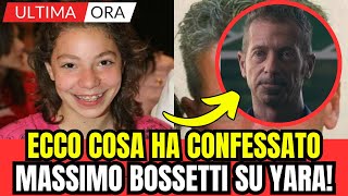 ECCO COSA HA CONFESSATO MASSIMO BOSSETTI SU YARA GAMBIRASIO ULTIMA ORA [upl. by Utimer]