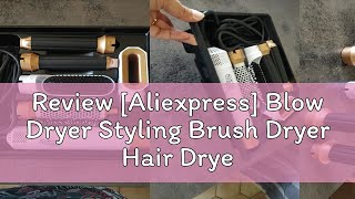 Review Aliexpress Blow Dryer Styling Brush Dryer Hair Dryer 5 in 1 Brush with Ionic 3 Adjustable [upl. by Ymme]