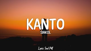 Kanto  Siakol Lyrics [upl. by Landsman754]