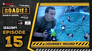 Himalaya Roadies  Season 4  Episode 15  JOURNEY ROUND [upl. by Higbee]