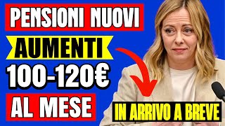 PENSIONI NOVITÃ€ ğŸ‘‰ NUOVO AUMENTO da 100120â‚¬ AL MESE NUOVA RIFORMA ALIQUOTE ğŸ“ˆğŸ’° [upl. by Htaras502]