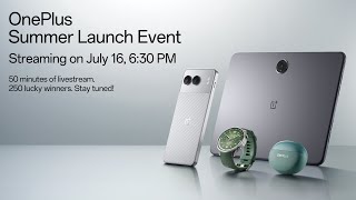 OnePlus Summer Launch Event  50 minutes of livestream 250 lucky winners Starting 630PM [upl. by Naerol]