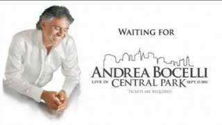 Andrea Bocelli  Live in Central Park Waiting for Andrea Bocelli Official Trailer [upl. by Adnovoj580]