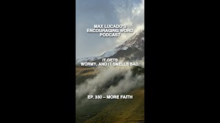 More Faith Daily  Max Lucado [upl. by Latsyrd]