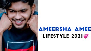 Ameersha ameeLifestyle 2021CommittedAgeplaceGirlfriendFamilySalaryJobHouse അറിയേണ്ടതെല്ലാം [upl. by Nneb]