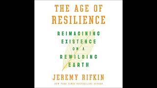 The Age of Resilience Reimagining Existence on a Rewilding Earth [upl. by Ashlen]