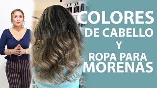 Moda para MORENAS EN PELO Y ROPACOLORS OF HAIR FOR TERRACES AND CLOTHES [upl. by Enylcaj]