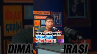 inspirasi anak muda podcast percildennycaknan dimas lekdamis vidioshort [upl. by Assirem]