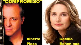 Compromiso  Alberto Plaza y Cecilia Echenique [upl. by Landmeier]