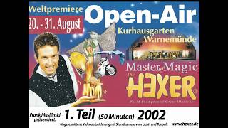 Teil 1 Open Air HEXER MagicShow 2002 [upl. by Aillicec]