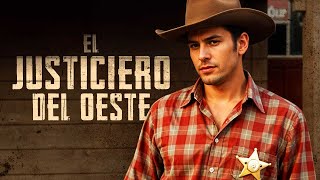 El Justiciero del Oeste  Pelicula Completa De Vaqueros En Espanol Latino [upl. by Gievlos]