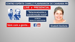 quotRelacionamentos e Transformação Moralquot por Elizabeth Bonfante [upl. by Oinota659]