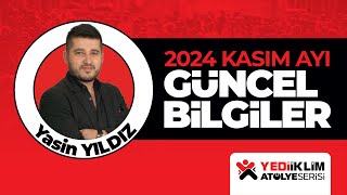 KASIM AYI GÜNCEL BİLGİLER  2024 KPSS VATANDAŞLIK  Yasin YILDIZ [upl. by Meredi]