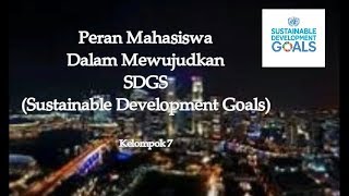 Peran Mahasiswa Dalam Mewujudkan SDGS [upl. by Denzil]