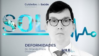 DEFORMIDADES por Dr ORLANDO FRADE  ORTOPEDISTA [upl. by Yezdnil]