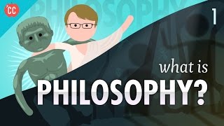 What is Philosophy Crash Course Philosophy 1 [upl. by Eibot]