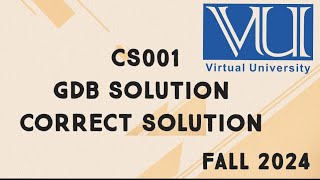 CS001 GDB Solution Fall 2024  cs001 gdb solution fall 2024 [upl. by Ostraw]