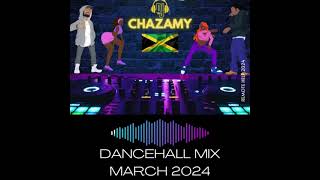 DJ CHAZAMY DANCEHALL BAD GYAL MIX MARCH 2024clash Stefflon don Jada kingdom [upl. by Nuri493]