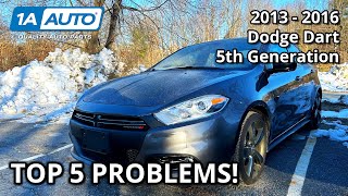 Top 5 Problems Dodge Dart Sedan 20132016 5th Generation [upl. by Sirenay289]