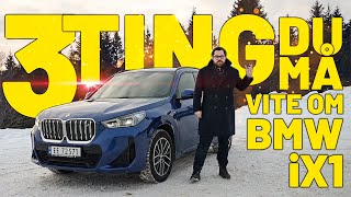 3 ting du MÅ vite om BMW iX1 [upl. by Retsam]