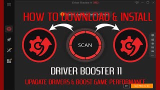 DOWNLOAD amp INTALL DRIVER BOOSTER 112023 UPDATE DRIVERS amp BOOST GAMING PERFORMANCE [upl. by Evette973]