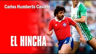 Carlos Humberto Caszely  El Hincha [upl. by Zebe]