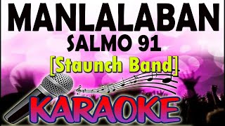 Manlalaban By STAUNCH BAND Karaoke Version [upl. by Etessil]