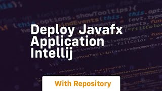 deploy javafx application intellij [upl. by Valenza124]