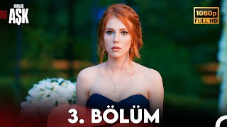 Kiralık Aşk 3 Bölüm Full HD [upl. by Parthinia403]