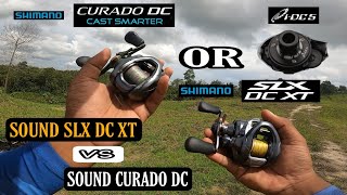 SUARA ZWINKKSLX DC XT VS CURADO DC‼️ SHIMANO REEL BAITCASTING [upl. by Teahan]