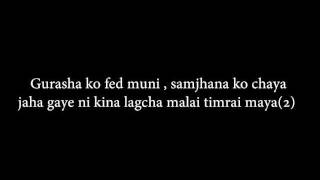 Sabin Rai  Gurasha ko fed muni Lyrics [upl. by Aimej]