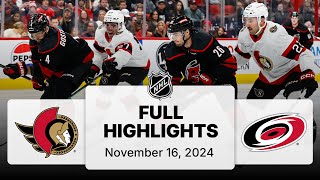 NHL Highlights  Senators vs Hurricanes  November 16 2024 [upl. by Lot]