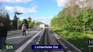 SBahn Berlin 2023 Linie S25  Führerstandsmitfahrt [upl. by Violetta]