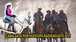 CABALGATA POR HUIXIOPA BADIRAGUATO 2021 [upl. by Buckels]