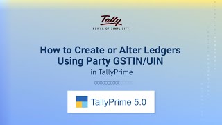 How to Create or Alter Ledgers Using Party GSTINUIN in TallyPrime  TallyHelp [upl. by Lita]