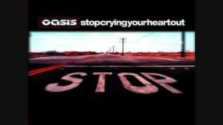 Oasis  Stop Crying Your Heart Out  Download Link [upl. by Gee]