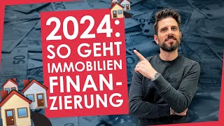 2024 erfolgreich eine Immobilie finanzieren [upl. by Kylander]