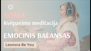 Emocinis balansas SOMA kvėpavimo meditacija su Leonora Be You [upl. by Pincas]