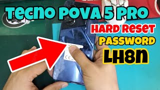 Tecno Pova 5 Pro LH8n Hard Reset [upl. by Mahalia]