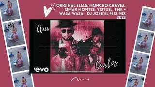 Original Elias Moncho Chavea Omar Montes Yotuel FMK WASA WASA Dj jose´el feo mix 2023 [upl. by Kirsteni]