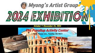 Myongs Artist Group 2024 Exhibition [upl. by Gnehc]