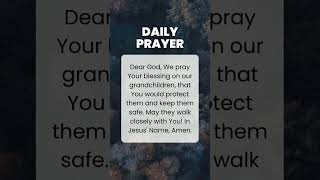 Prayer for grandchildrens wellbeing and protection 🙏 family prayer [upl. by Timofei]