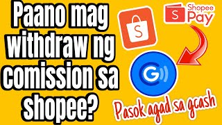 PAANO MAG WITHDRAW NG COMMISSION SA SHOPEE SHOPEE AFFILIATE 2024 [upl. by Ellenehs]