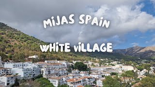 Mijas  Beautiful White Village in Spain  Walking Tour [upl. by Peery]