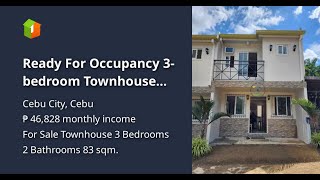 Ready For Occupancy 3bedroom Townhouse for Sale thru PagIBIG in Cebu City [upl. by Llerej378]