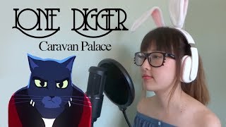 【Caravan Palace】 Lone Digger COVER [upl. by Demaggio]