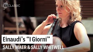 Ludovico Einaudis quotI Giorniquot performed by Sally Maer cello amp Sally Whitwell piano [upl. by Ingar]