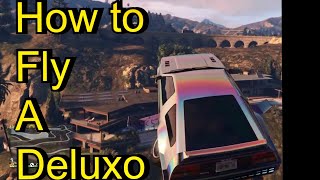 GTA 5 How to Fly and Hover with the Deluxo in Grand Theft Auto Online [upl. by Jill]