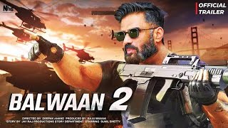 Balwaan 2  New Realese Bollywood Full Hindi Movie  Sunil Shetty  Kajal Aggrawal Sunjay Dutt [upl. by Damal772]