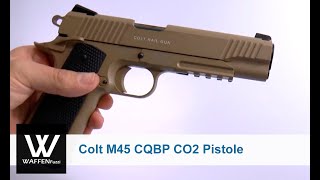 Colt M45 CQBP CO2 Pistole 45 mm BB FDE wwwwaffenfuzzide [upl. by Ettenej]